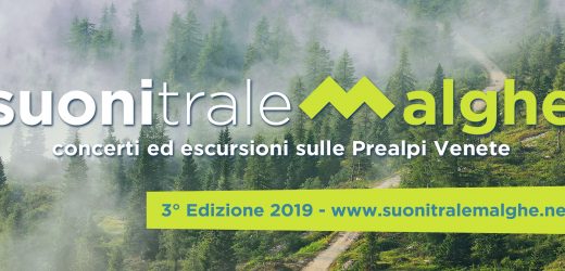 Suoni tra le Malghe, terza edizione con Concerti ed Escursioni a partire da domenica 9 giugno.