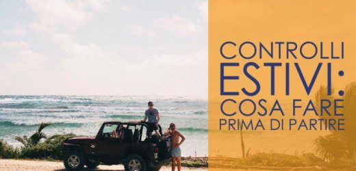 Per le tue vacanze, parti con la sicurezza che ti meriti.