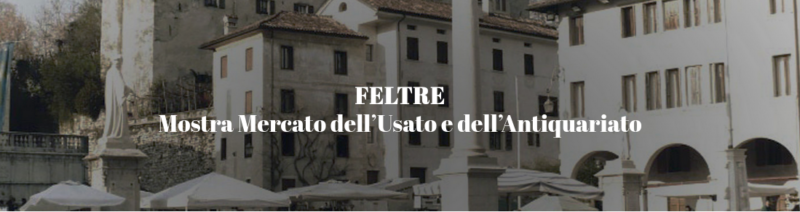 Fiera dell’oggetto ritrovato a Feltre